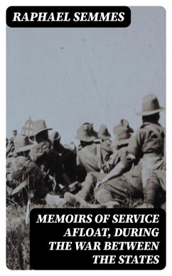 Cover Memoirs of Service Afloat, During the War Between the States (eBook, ePUB)