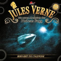 Die neuen Abenteuer des Phileas Fogg - Irrfahrt ins Ungewisse - Verne, Jules