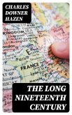 The Long Nineteenth Century (eBook, ePUB)