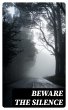 Beware The Silence (eBook, ePUB) - Bild 1
