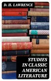 Studies in Classic American Literature (eBook, ePUB)