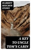 A Key to Uncle Tom's Cabin (eBook, ePUB)