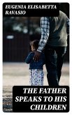 The Father Speaks to His Children (eBook, ePUB)