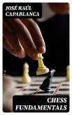 Chess Fundamentals (eBook, ePUB)