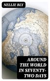 Around the World in Seventy-Two Days (eBook, ePUB)