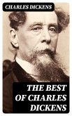 The Best of Charles Dickens (eBook, ePUB)