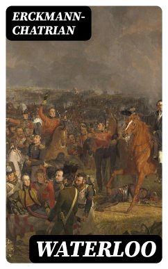 Waterloo (eBook, ePUB) - Erckmann-Chatrian