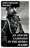 An Apache Campaign in the Sierra Madre (eBook, ePUB)