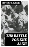 The Battle for Khe Sanh (eBook, ePUB)