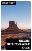 Riders of the Purple Sage (eBook, ePUB)