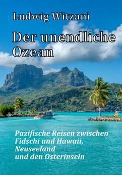 Der unendliche Ozean (eBook, ePUB) - Witzani, Ludwig