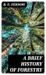 A Brief History of Forestry (eBook,... - Bild 1