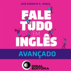 Fale tudo em inglês avançado (MP3-Download) - Igreja, José Roberto