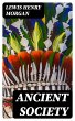 Ancient Society (eBook, ePUB) - Bild 1