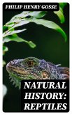 Natural History: Reptiles (eBook, ePUB)