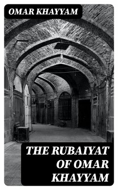 The Rubaiyat of Omar Khayyam (eBook, ePUB) - Omar Khayyam