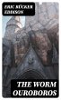 The Worm Ouroboros (eBook, ePUB) - Bild 1