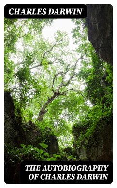 Cover The Autobiography of Charles Darwin (eBook, ePUB)