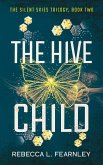 The Hive Child (Silent Skies, #2) (eBook, ePUB)