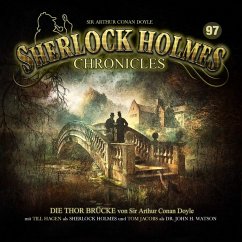 Sherlock Holmes Chronicles - Die Thor-Brücke - Doyle, Arthur Conan