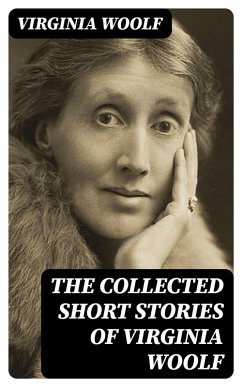 The Collected Short Stories of Virginia Woolf (eBook, ePUB) - Woolf, Virginia