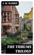 The Thrums Trilogy (eBook, ePUB) - Bild 1