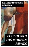 Euclid and His Modern Rivals (eBook, ePUB)