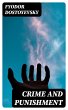 Crime and Punishment (eBook, ePUB) - Bild 1