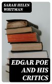 Edgar Poe and his Critics (eBook, ePUB)