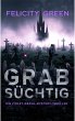 Grabsüchtig (eBook, ePUB) - Bild 1