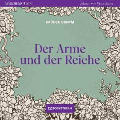 Der Arme und der Reiche (MP3-Download) - Grimm, Brüder