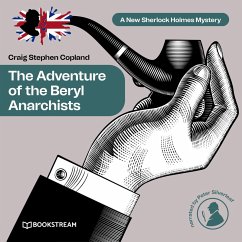 The Adventure of the Beryl Anarchists (MP3-Download) - Doyle, Sir Arthur Conan; Copland, Craig Stephen