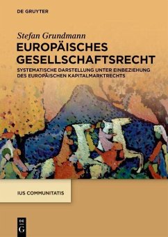 Europäisches Gesellschaftsrecht - Grundmann, Stefan
