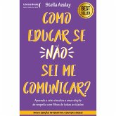 Como educar se não sei me comunicar (eBook, ePUB)