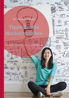 Tipps für die Hochschullehre (eBook, ePUB) - Schweer, Henning