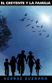 El creyente y la familia (eBook, ePUB) El creyente y la familia (eBook, ePUB)