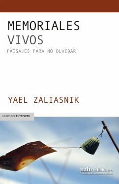 Memoriales vivos (eBook, ePUB) - Zaliasnik, Yael