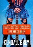 Hard Rock Harlots (eBook, ePUB) Hard Rock Harlots (eBook, ePUB)