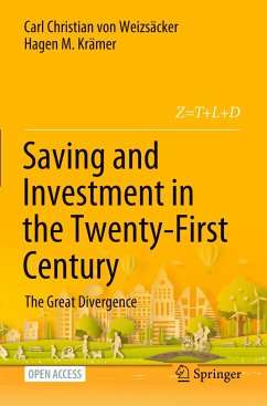 Saving and Investment in the Twenty-First Century - Weizsäcker, Carl Christian von;Krämer, Hagen M.