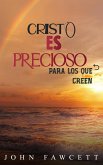 Cristo es precioso para los que creen (eBook, ePUB)