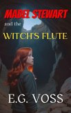 Mabel Stewart and the Witch's Flute (eBook, ePUB)