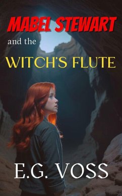 Mabel Stewart and the Witch's Flute (eBook, ePUB) - Voss, E. G.