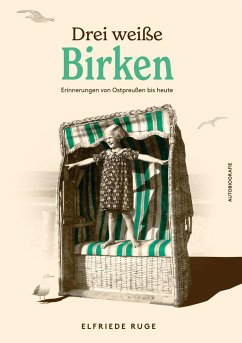 Drei weiße Birken - Ruge, Elfriede;Wenzel, René