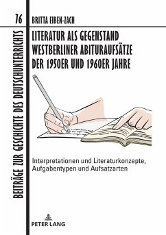 Cover Literatur als Gegenstand Westberliner Abituraufsätze der 1950er und 1960er Jahre