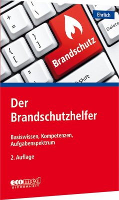 Der Brandschutzhelfer - Ehrlich, Dirk