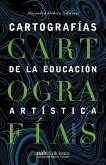Cartografías de la educación artística (eBook, ePUB) Cartografías de la educación artística (eBook, ePUB)