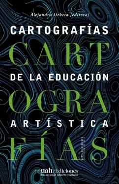 Cartografías de la educación artística (eBook, ePUB) - Orbeta, Alejandra