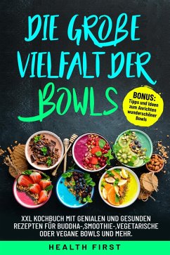 Cover Die große Vielfalt der Bowls (eBook, ePUB)