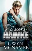 Reticent Hawke (The Hawke Family Second Generation, #2) (eBook, ePUB)