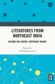Literatures from Northeast India (eBook, PDF)